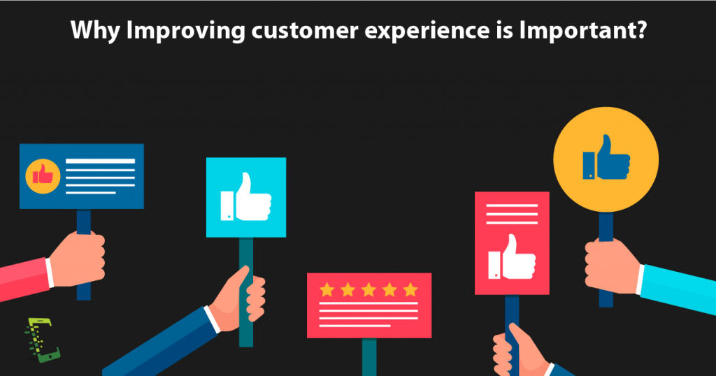 improve your customer experience_why improve